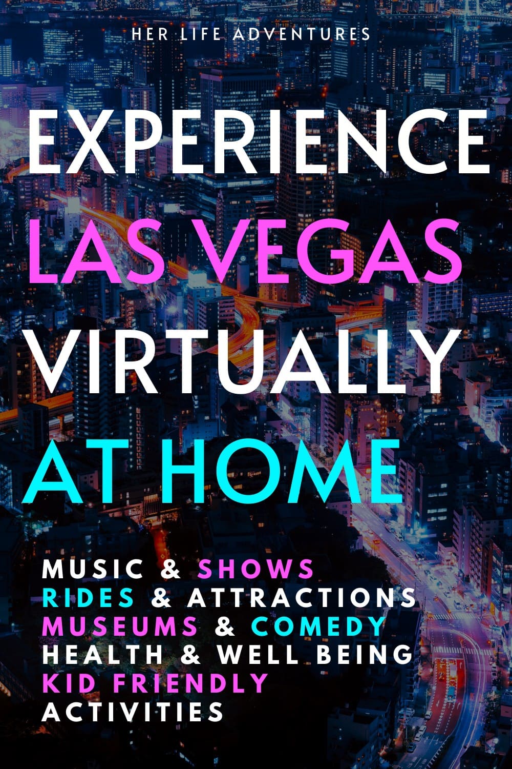 The Best Virtual Vacation to Las Vegas