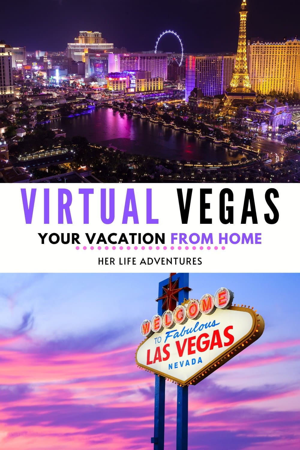 The Best Virtual Vacation to Las Vegas