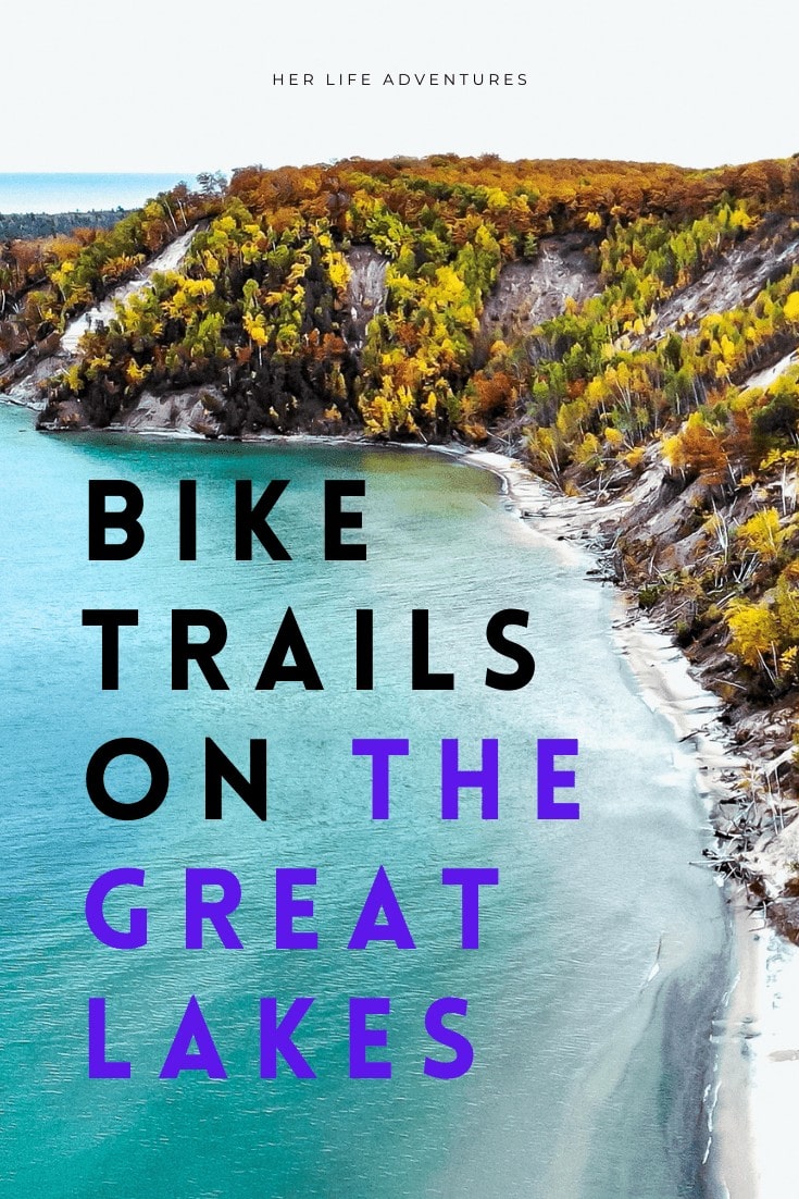 The Best Great Lakes Biking & Hiking Trails for Adventures