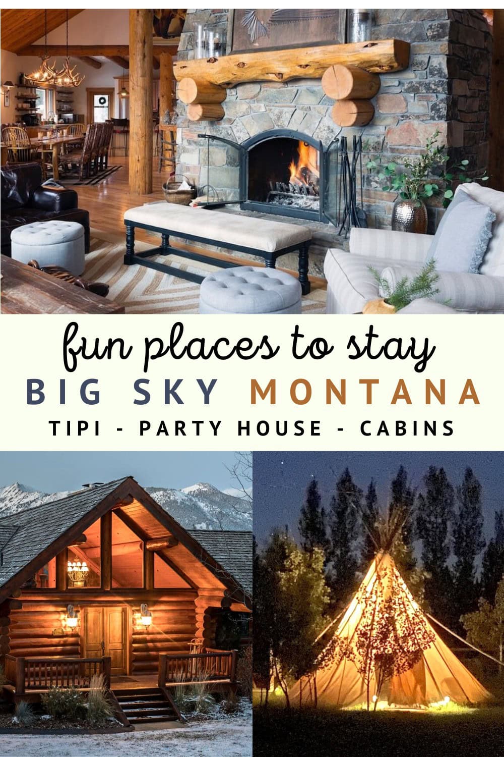10 Unique Places to Stay in Big Sky Montana