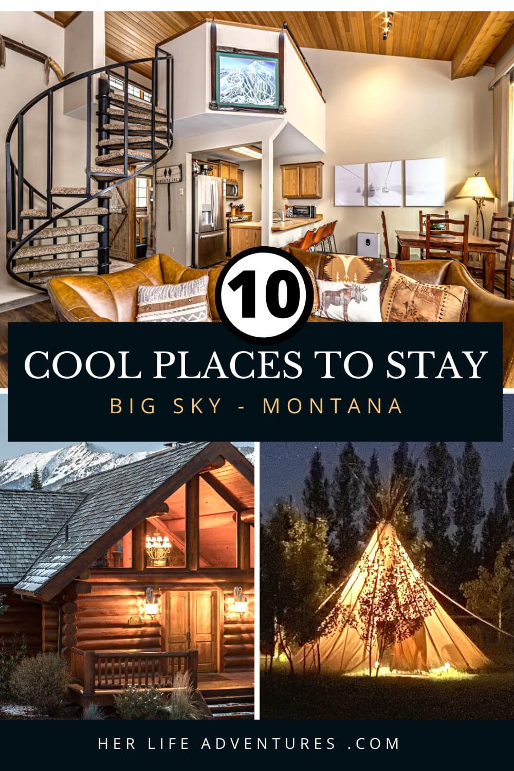 10 Unique Places to Stay in Big Sky Montana