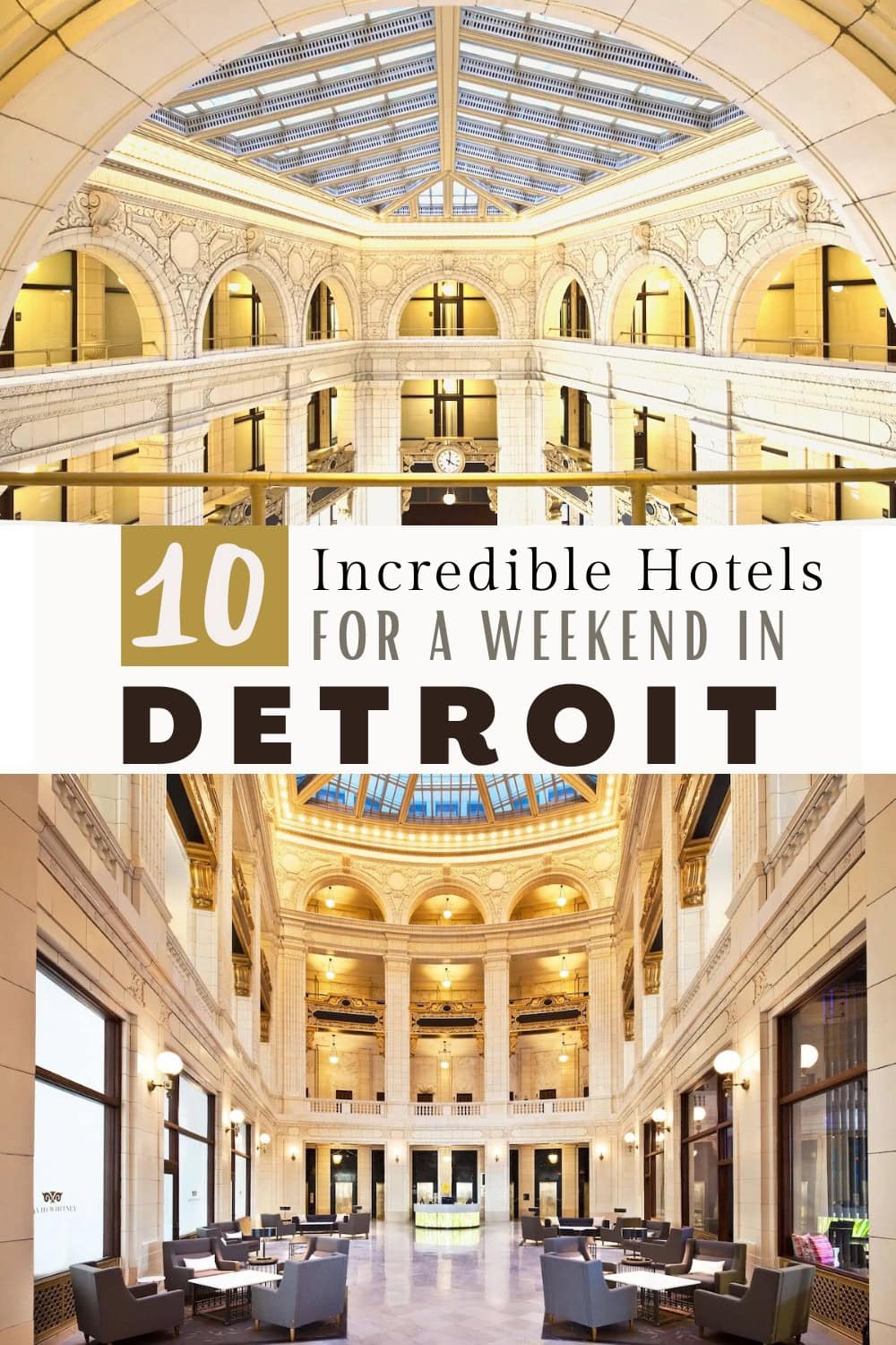 10 Enchanting and Unique Hotels in Detroit for a Weekend Getaway