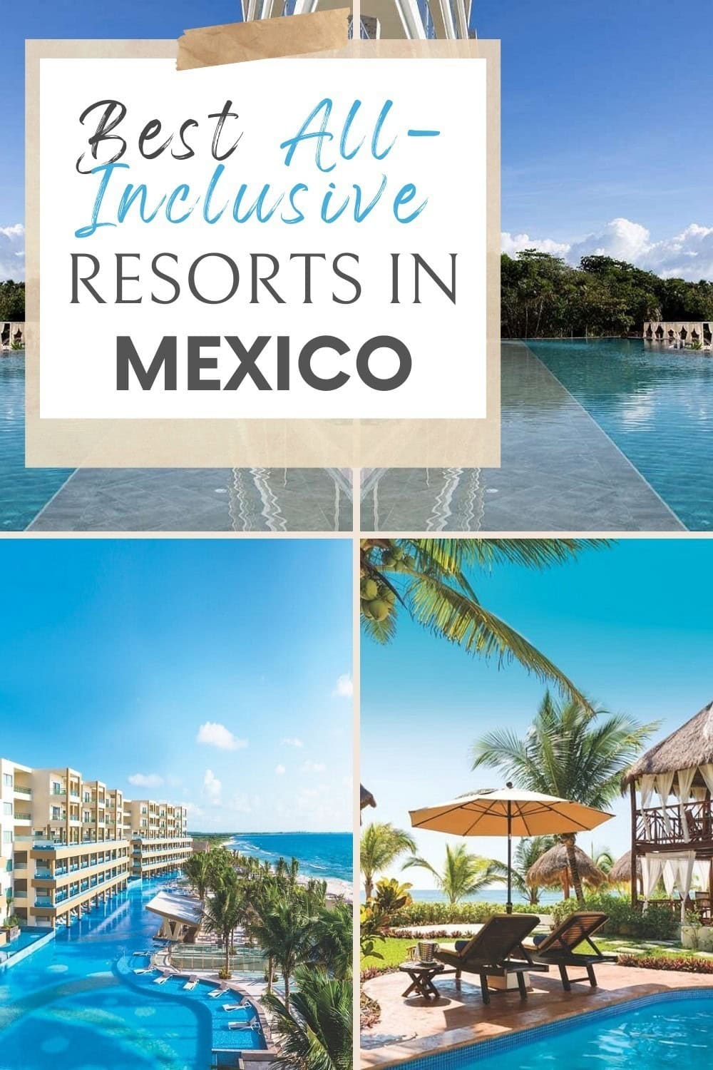 Best All-Inclusive Resorts in Mexico To Escape Winter