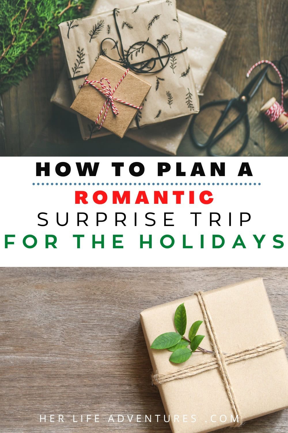 How to Plan A Romantic Surprise Trip for the Holidays