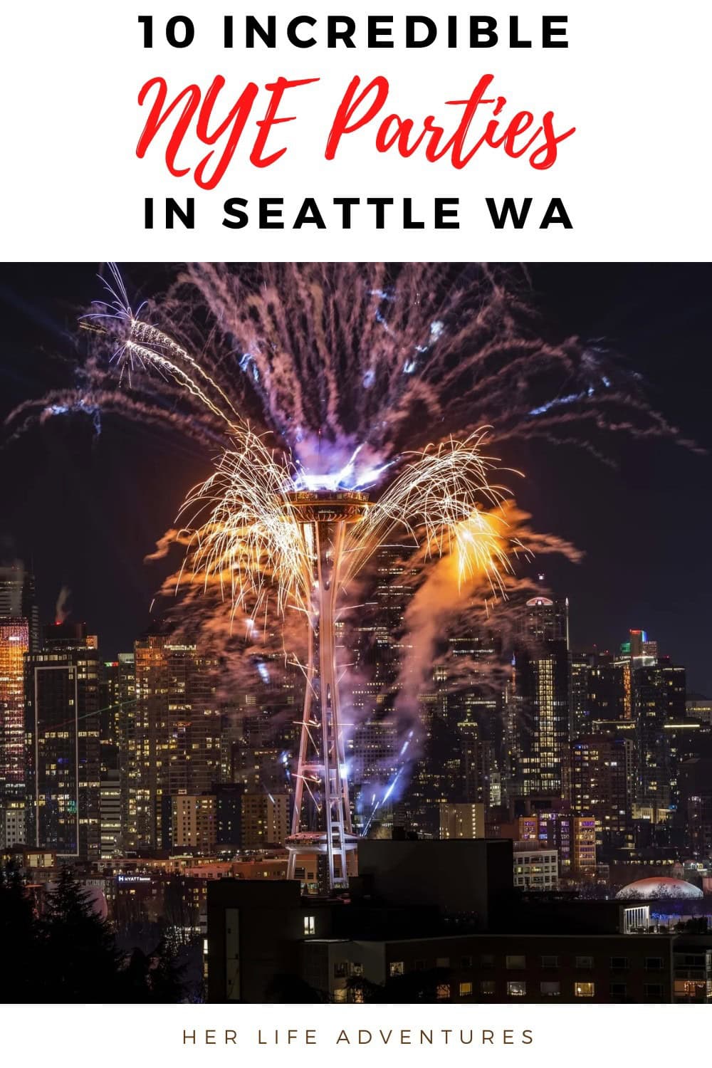 Things to do on New Years Eve in Seattle 2025