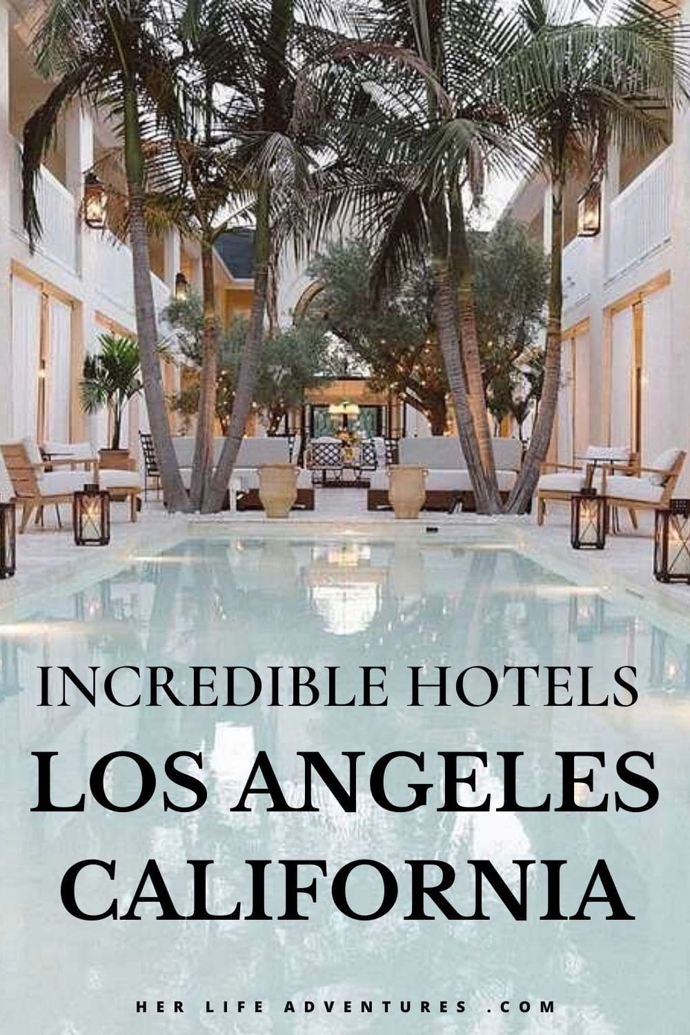 10 Unique Places to Stay in Los Angeles California