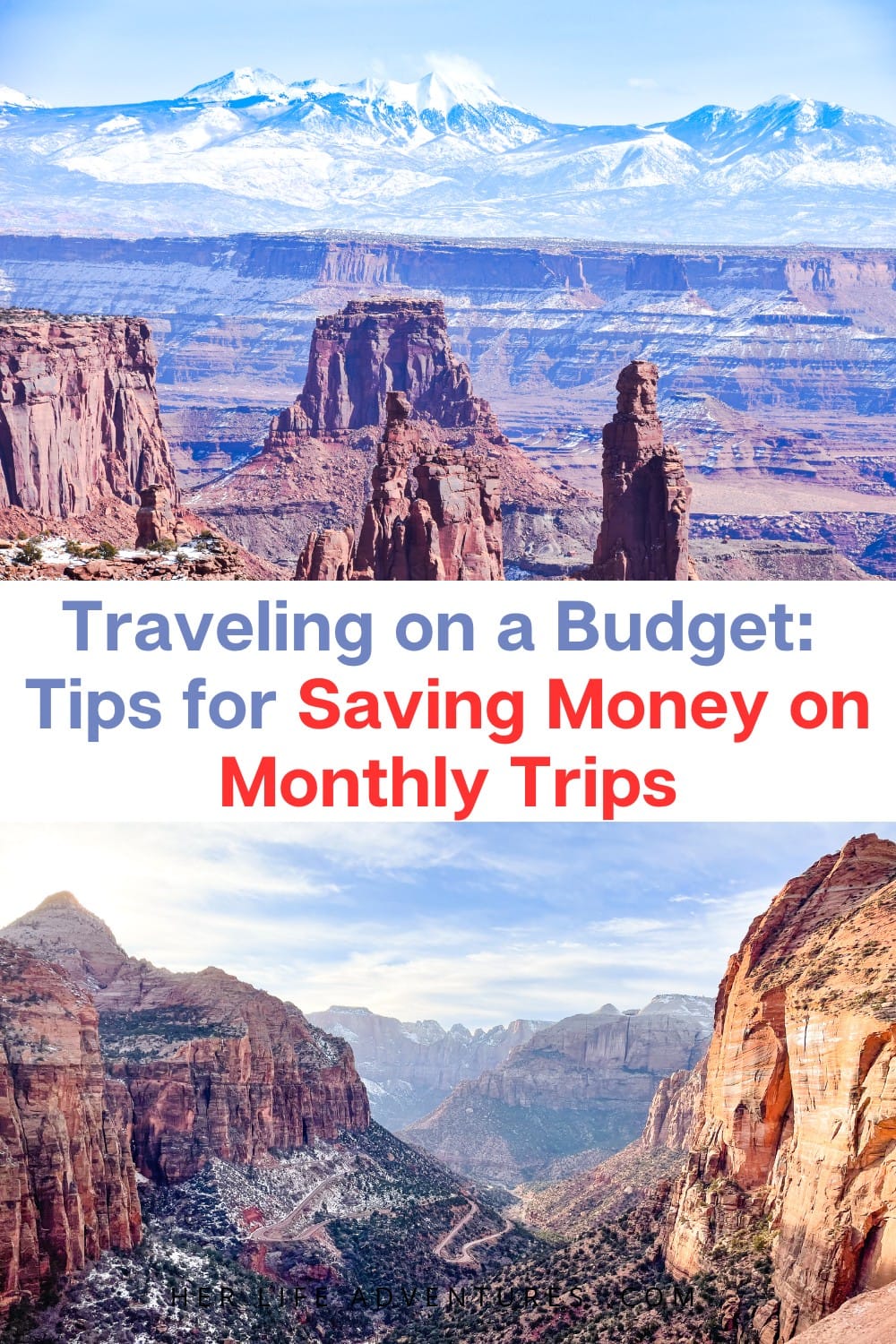 Traveling on a Budget: Tips for Saving Money on Monthly Trips