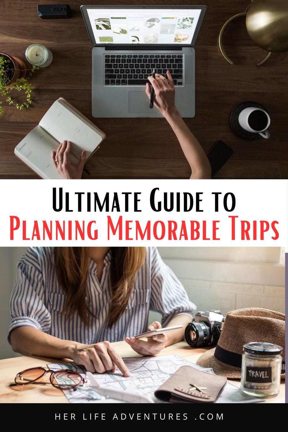 Ultimate Guide to Planning Memorable Trips