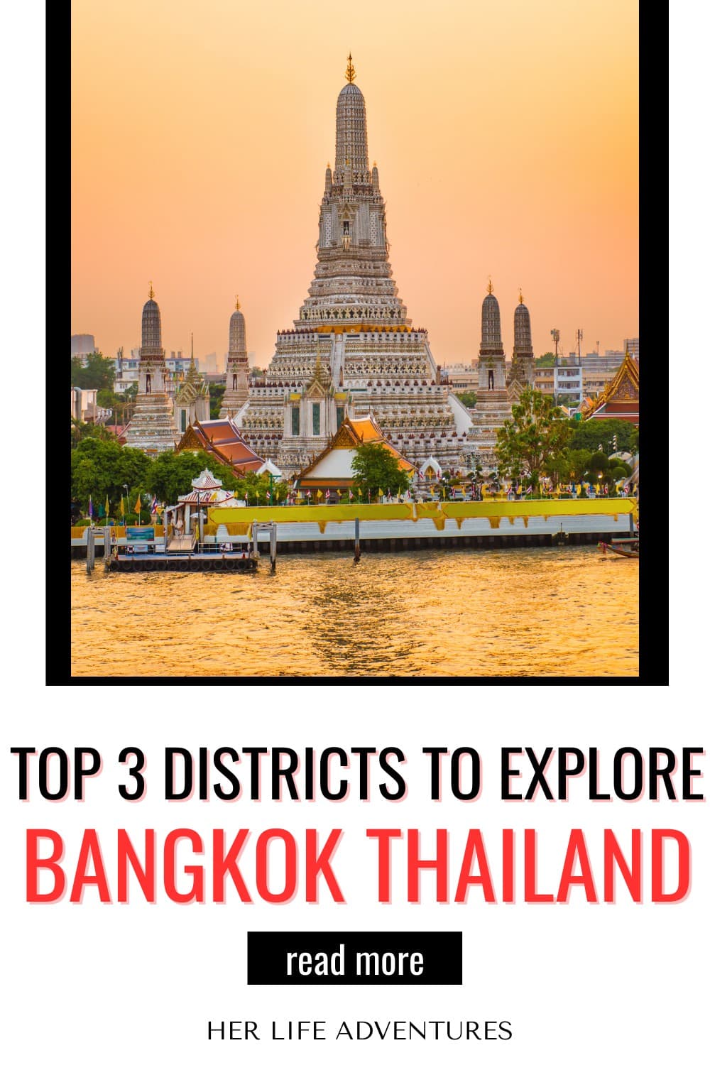 Top 3 Districts In Bangkok Worth Visiting