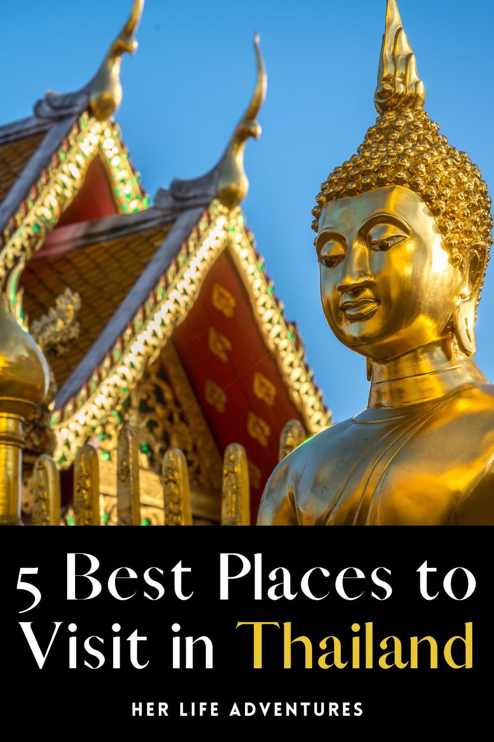 5 Places To Visit in Thailand