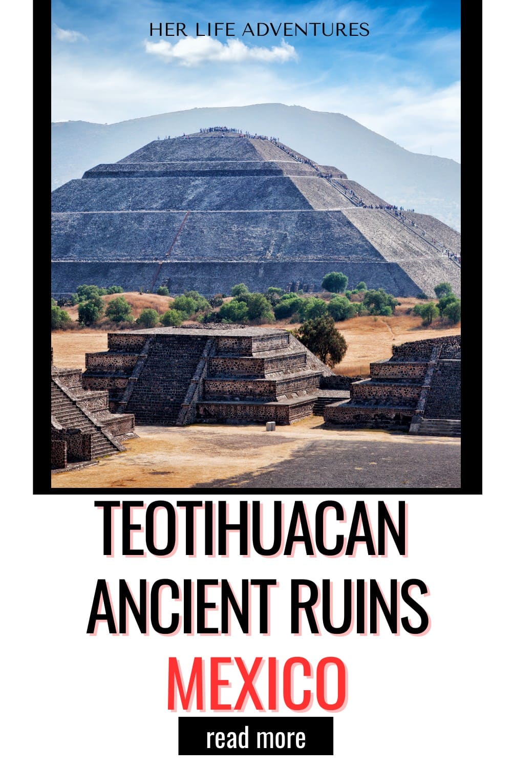 Teotihuacan Adventures: Discovering the Ancient Wonders of Mexico