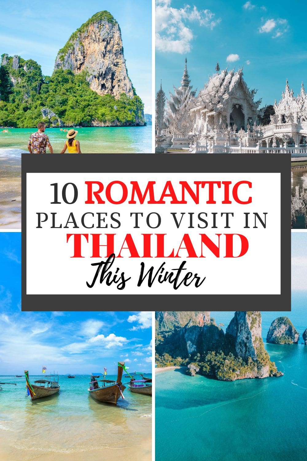 10 Romantic Places To Visit in Thailand This Winter