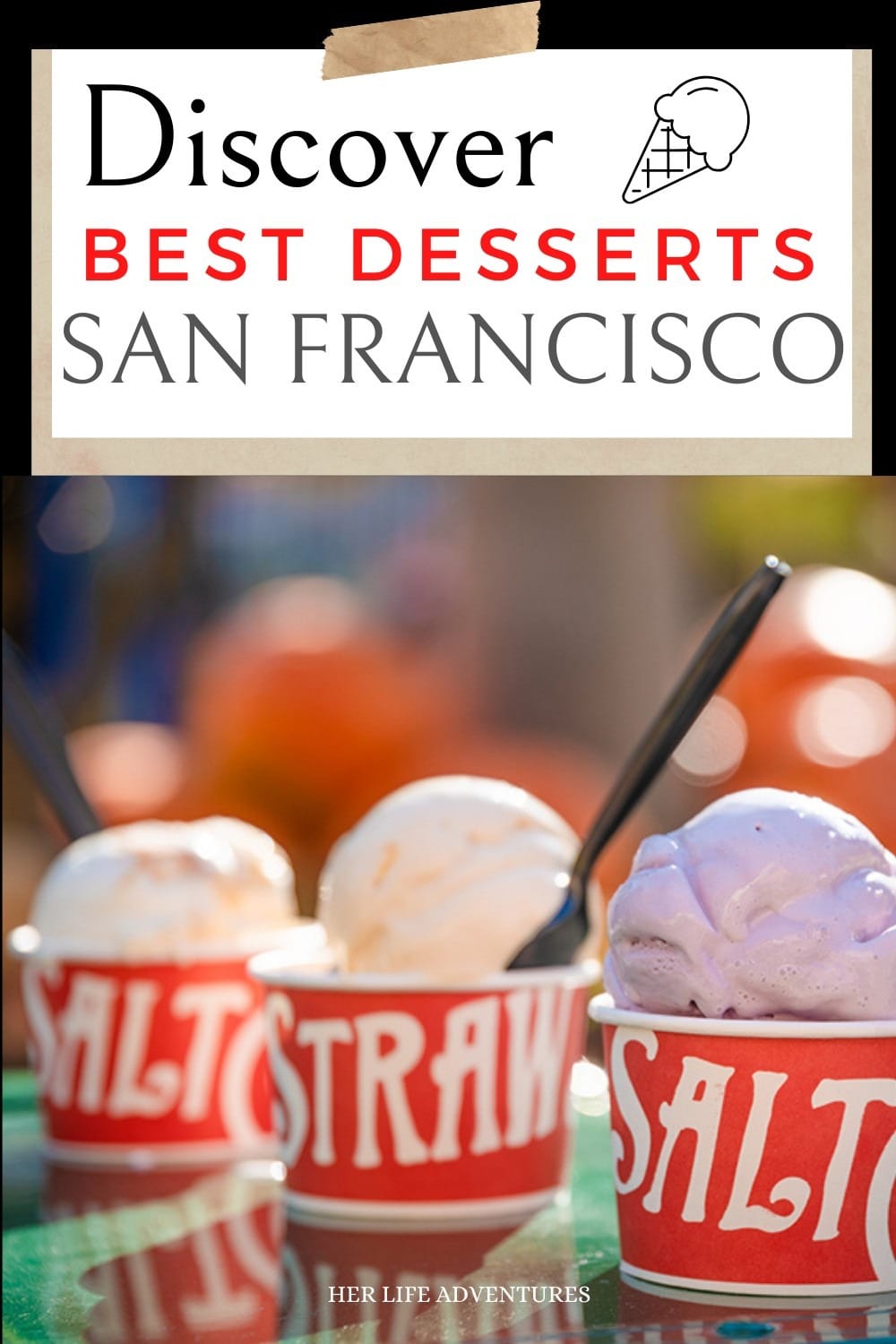 Discover the Best Desserts in San Francisco