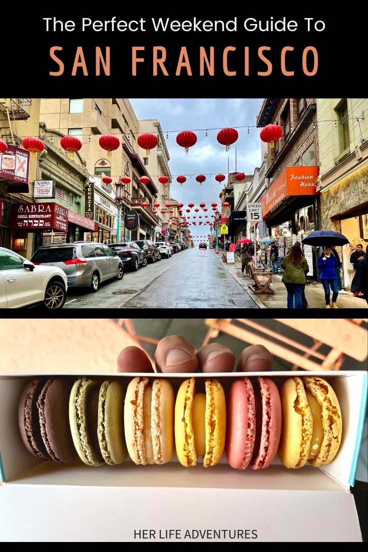 The Perfect Weekend in San Francisco