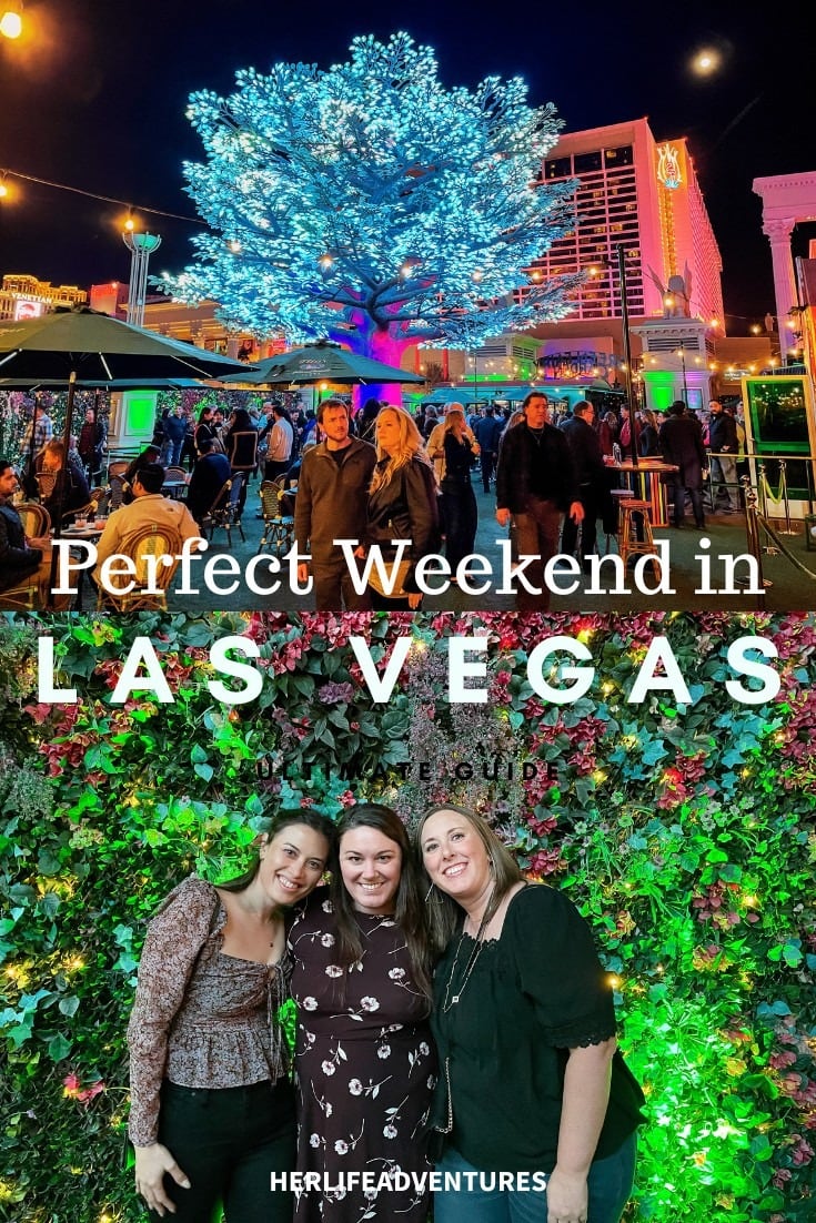 The Perfect Weekend in Las Vegas