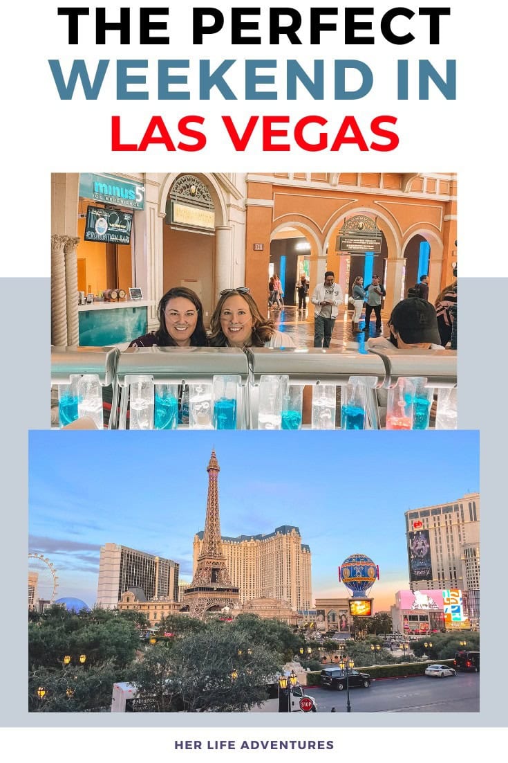 The Perfect Weekend in Las Vegas