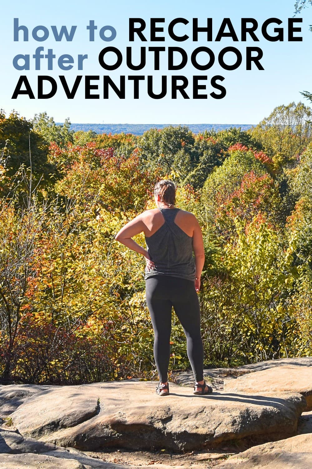 How To Recharge After a Long Outdoor Adventure