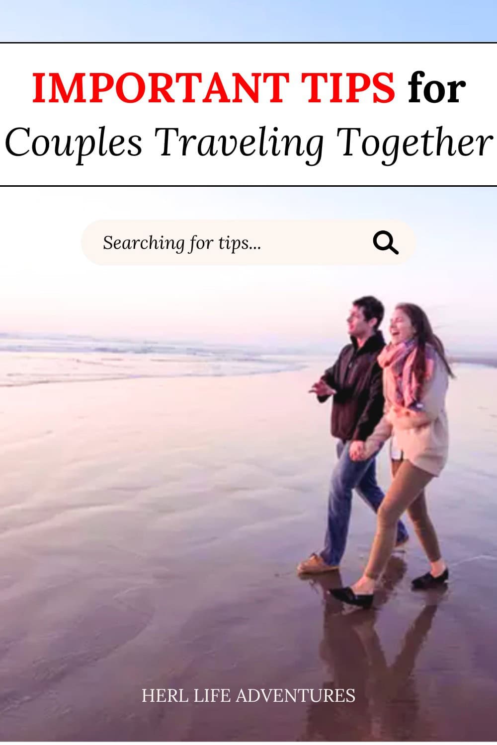 If you and your partner travel together, are you doing these 5 things?